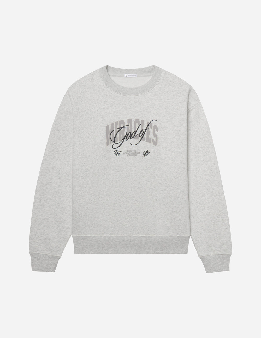 Elevated Faith God of Miracles Unisex Crewneck