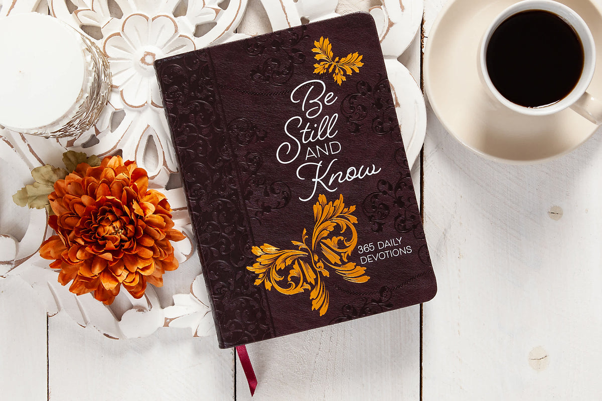 Be Still and Know (Daily Devotional)