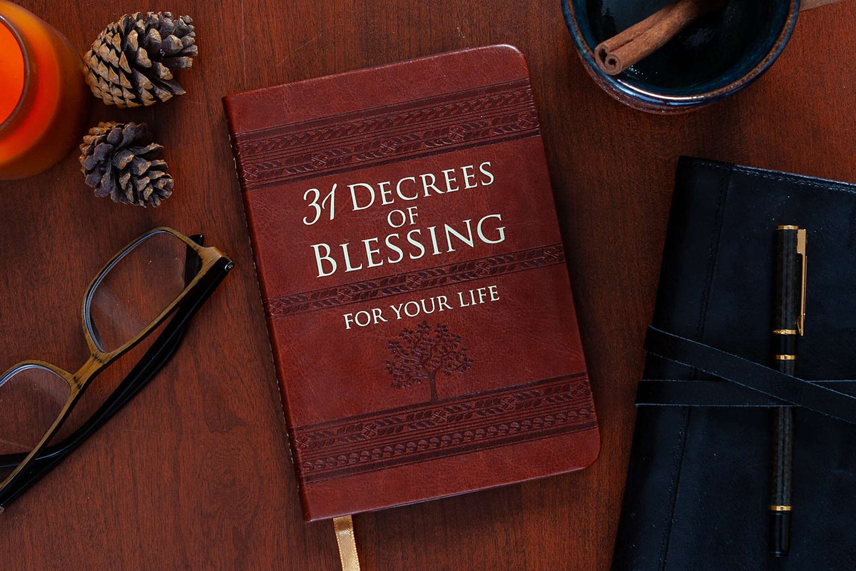 31 Decrees of Blessing for Your Life