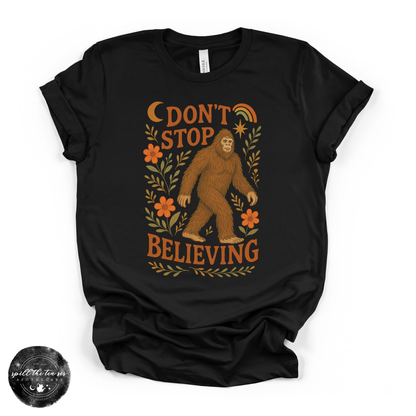 Don't Stop Believing Bigfoot Tee | Cryptid Graphic T-Shirt