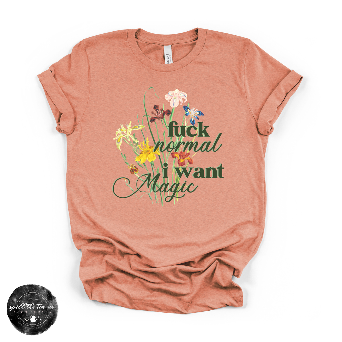 F*ck Normal I Want Magic Tee | Witchy Statement Graphic T-Shirt