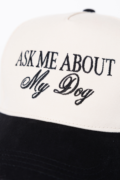 Ask Me About My Dog Black Trucker Hat