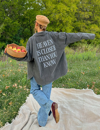 Elevated Faith Heaven Is Closer Shacket
