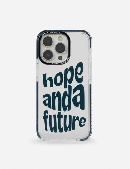 Elevated Faith Hope and a Future Phone Case