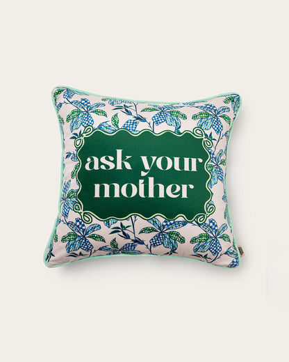 ask your mother pillow