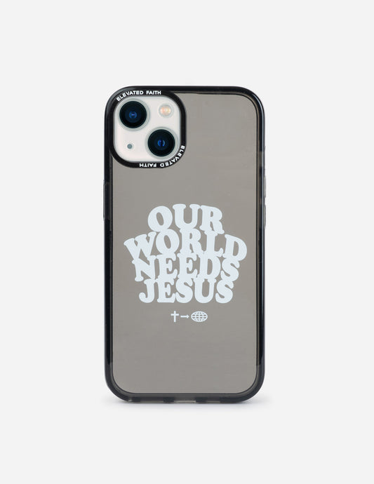 Elevated Faith Our World Needs Jesus Phone Case