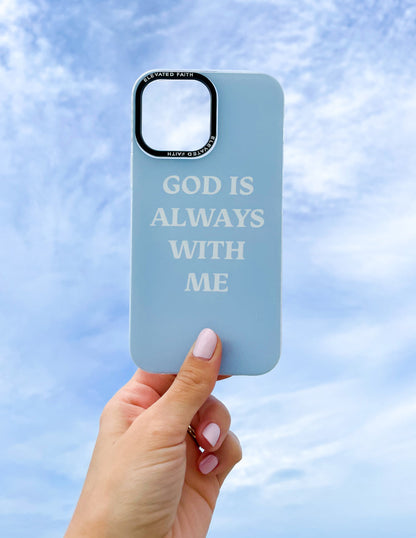 Elevated Faith Blue God is Always With Me Phone Case