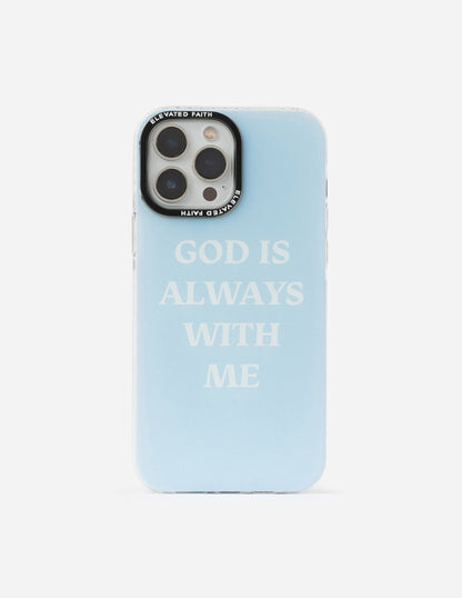 Elevated Faith Blue God is Always With Me Phone Case