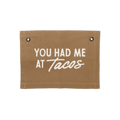 Frankie Jean You Had Me At Tacos Small Canvas Flag