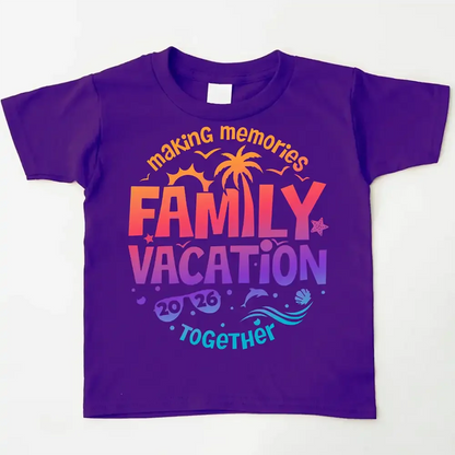 Family Vacation 2026 Shirts – Matching Outfits for Making Memories Together Kids