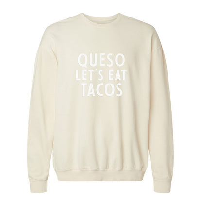 Frankie Jean Queso Let's Eat Tacos Washed Sweatshirt