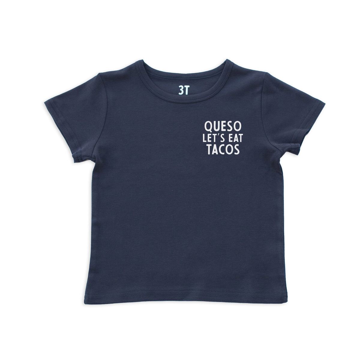 Frankie Jean Queso Let's Eat Tacos Kids Tee
