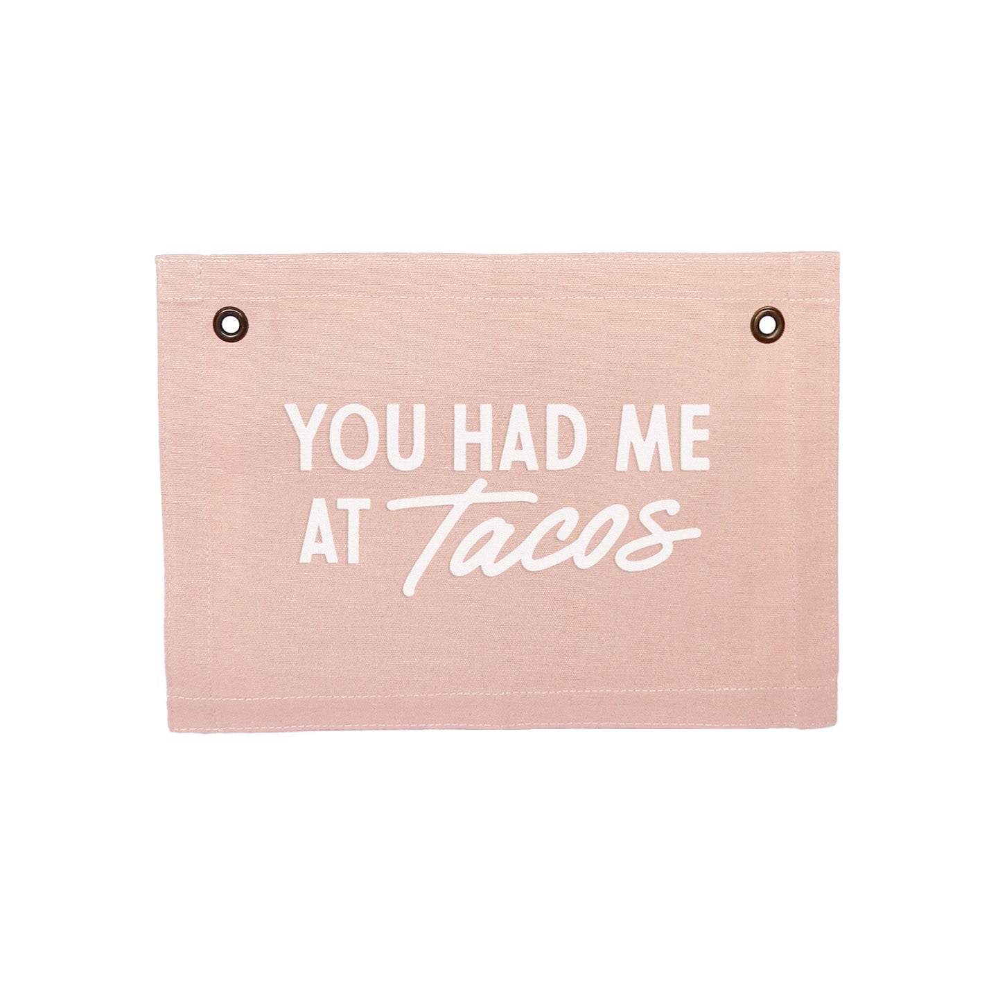 Frankie Jean You Had Me At Tacos Small Canvas Flag