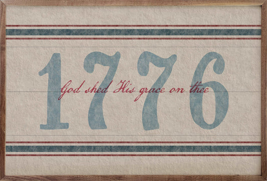1776 God Shed His Grace Americana