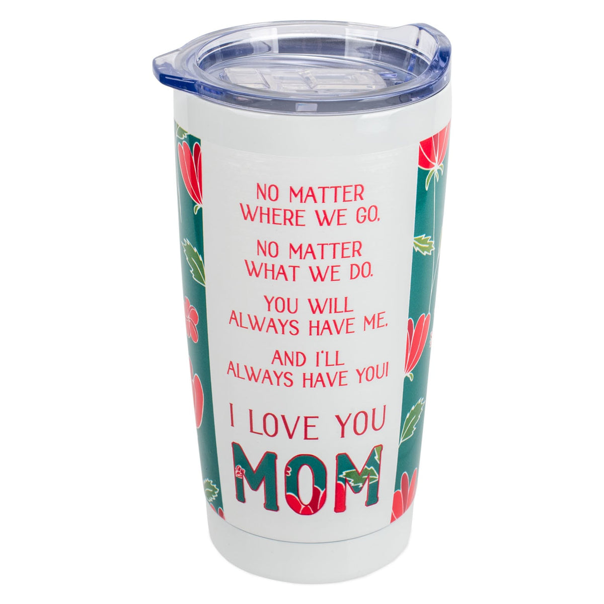 20 oz Tumbler – Mom No Matter Where