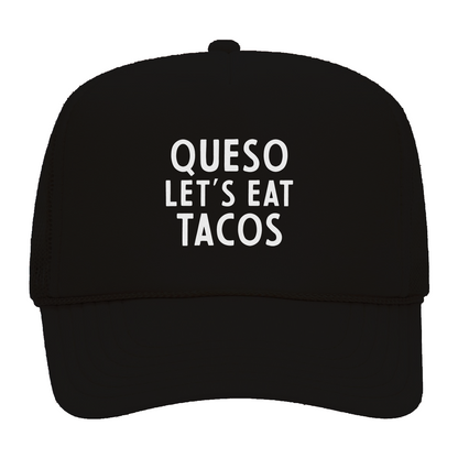 Frankie Jean Queso Let's Eat Tacos Foam Snapback