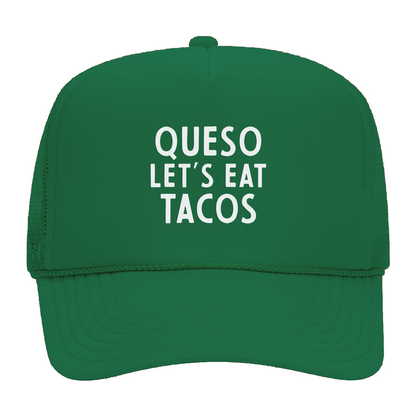 Frankie Jean Queso Let's Eat Tacos Foam Snapback