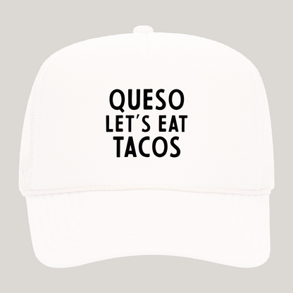 Frankie Jean Queso Let's Eat Tacos Foam Snapback