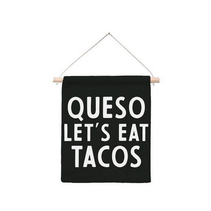 Frankie Jean Queso Let's Eat Tacos Hanging Canvas Banner