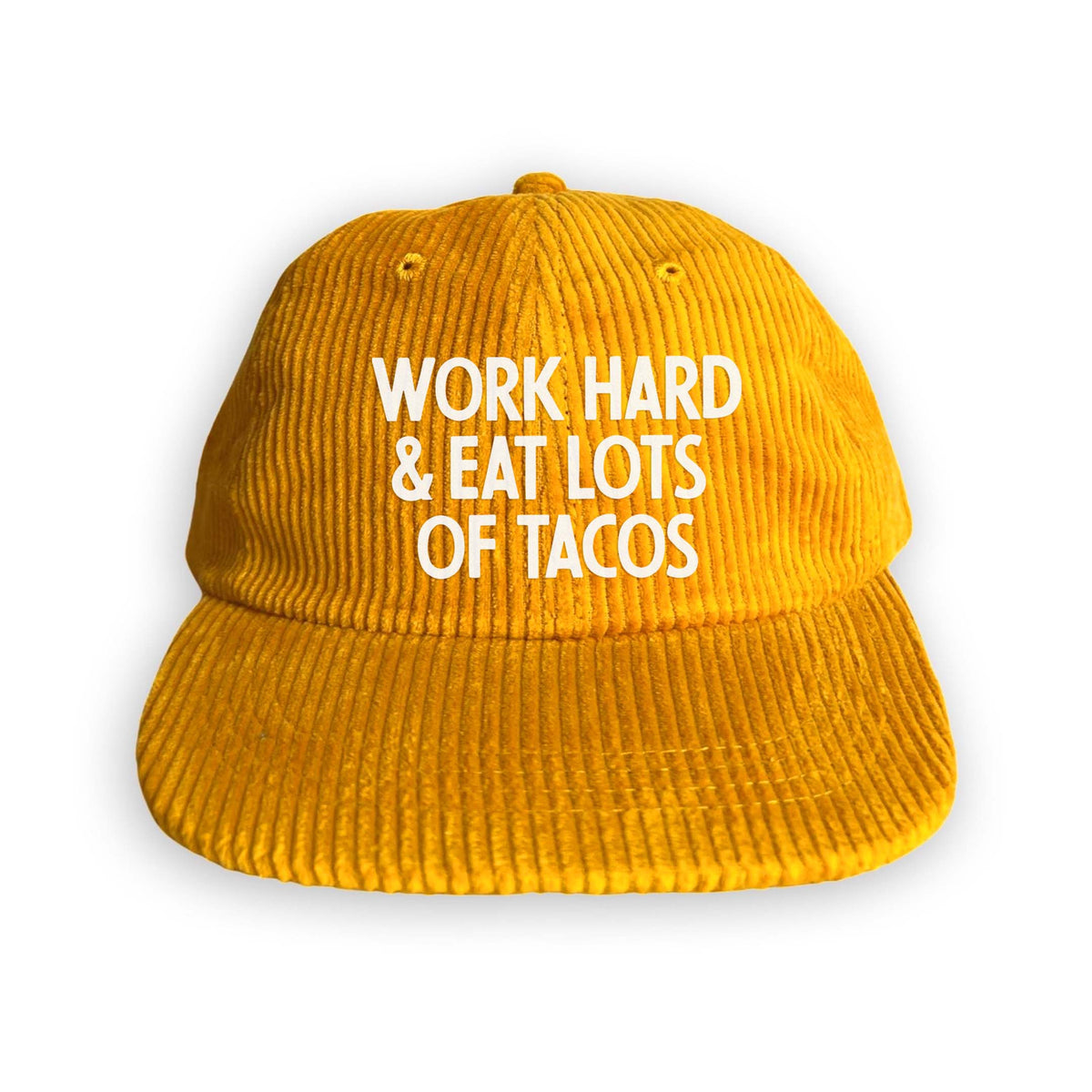 Frankie Jean Work Hard & Eat Lots Of Tacos Corduroy Cap