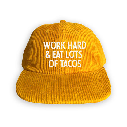 Frankie Jean Work Hard & Eat Lots Of Tacos Corduroy Cap
