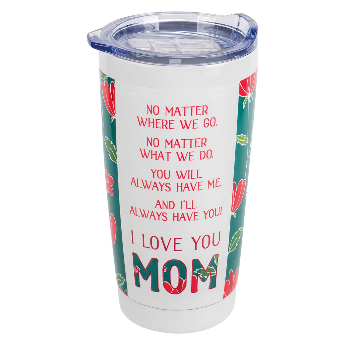 20 oz Tumbler – Mom No Matter Where